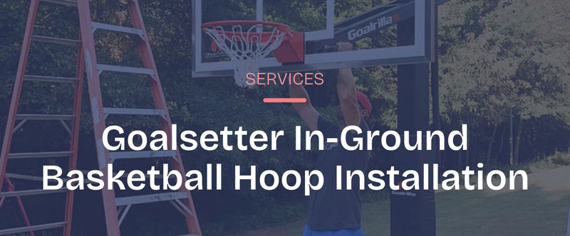 Load image into Gallery viewer, Goalsetter In-Ground Basketball Hoop Installation
