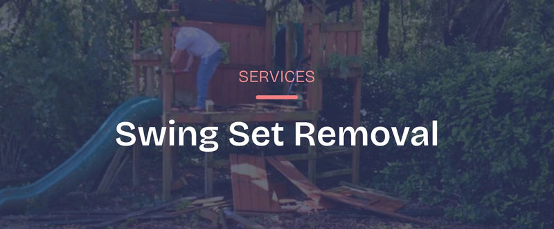 Load image into Gallery viewer, Swing Set Removal
